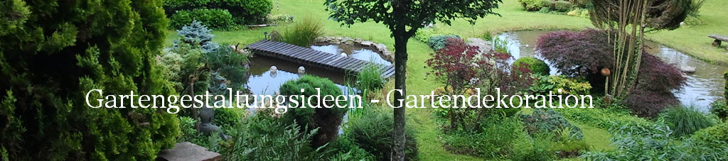 Gartengestaltungsideen - Gartendekoration