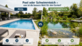 Pool oder Schwimmteich
